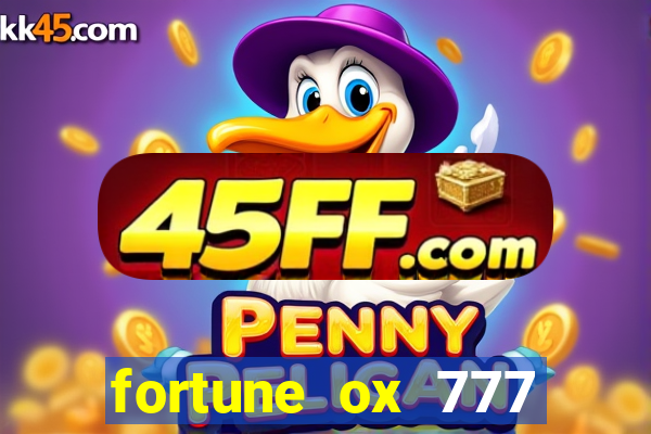 fortune ox 777 fortuna 77